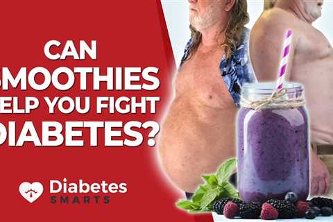 Can Smoothies Help You Fight Diabetes?