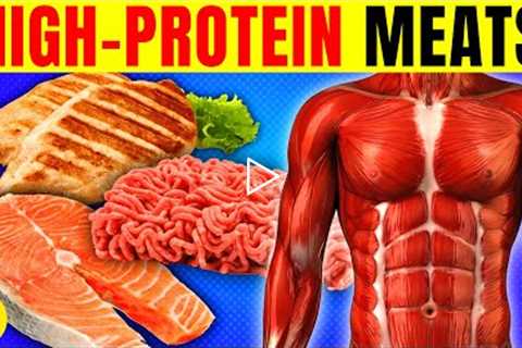 12 High-Protein Meats To Help You Build Muscle