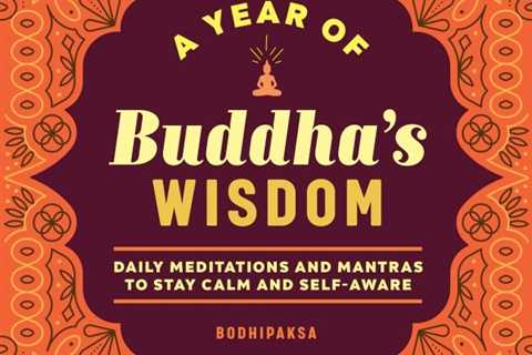 My latest book: “A Year of Buddha’s Wisdom”