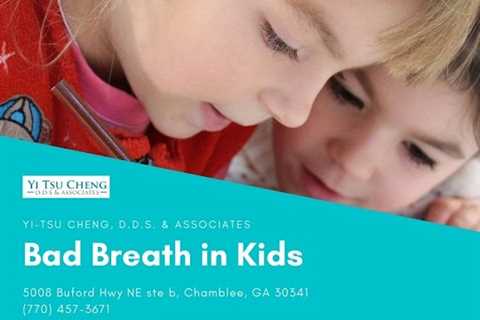What Causes Bad Breath in Kids? and How To Treat It?