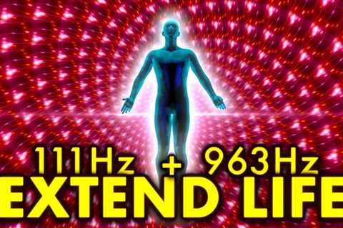 EXTEND Your LIFE (111Hz + 963Hz) Cell Regeneration And Cell Enlightenment Manifestation Music