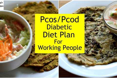 PCOS/PCOD Weight Loss Diet Plan – Lose Weight Fast 5 Kgs – Indian Veg Meal/Diet Plan To Lose Weight