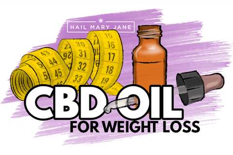 Can CBD Oil Help You Lose Weight?