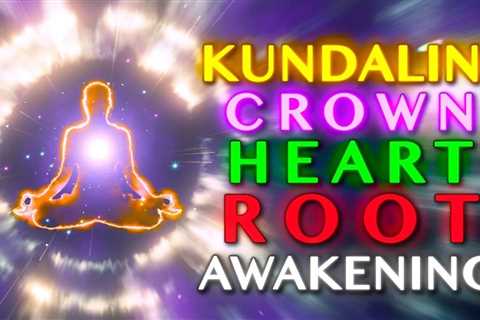 Kundalini Awakening = PINEAL Gland + Heart Chakra + Root Chakra Positive Energy Meditation Music