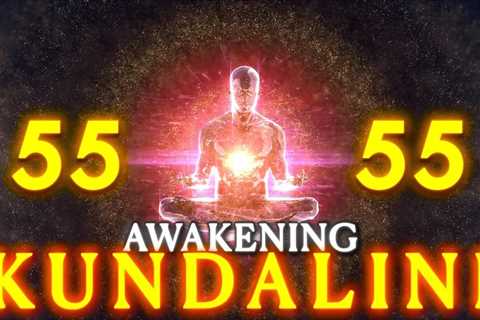 5555 KUNDALINI Energy Spirit Awakening 555Hz 55Hz 5.5Hz Angel Energy Manifestation Meditation Music