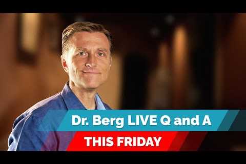 Dr. Eric Berg Live Q&A, FRIDAY (May 13) on the Ketogenic Diet and Intermittent Fasting
