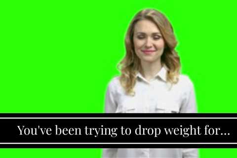 You've been trying to  drop weight  for many years, but you  can not seem to get past that stub...