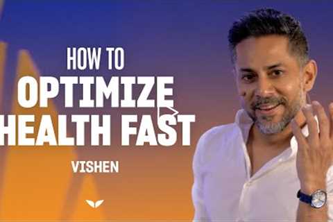 How To Optimize Your Health and Wellness | Vishen Lakhiani