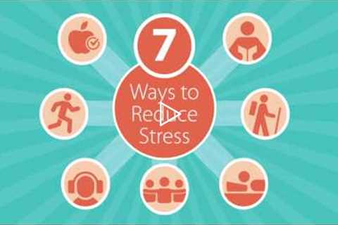 Stress Relief Tips - 7 Ways on How to Lower Stress | Anthem