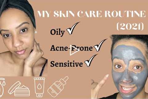MY SKIN CARE ROUTINE (2021) | Oily & Acne Prone Skin