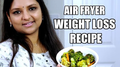 Air Fryer Weight Loss Recipe | Air fried Broccoli