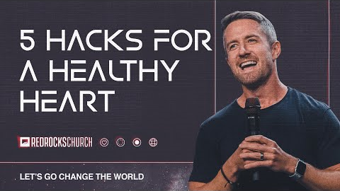 5 Hacks for a Healthy Heart // Doug Wekenman