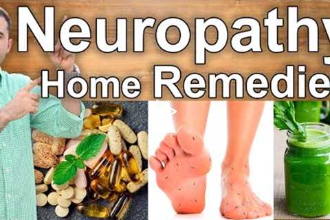 Home Remedies for Neuropathy  - Natural Treatment for Peripheral Diabetic Neuropathy and Pain