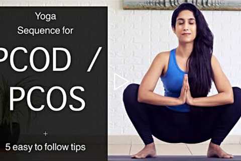 PCOD/PCOS yoga sequence | Yoga for PCOD / PCOS | Yogbela