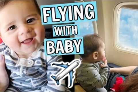 FIRST TIME FLYING WITH A BABY | Travel Tips for Baby