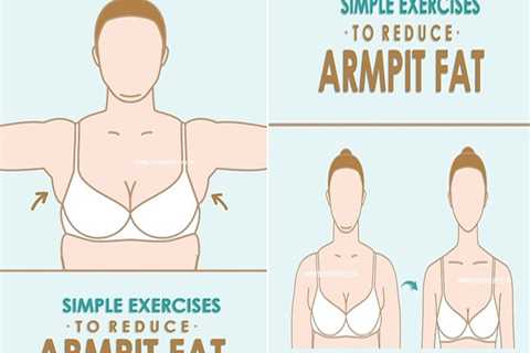 Exercises to Get Rid of Armpit Fat