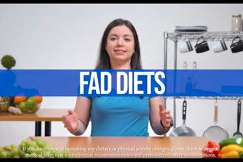 Fad Diets | Survivorship Healthy Lifestyle Series