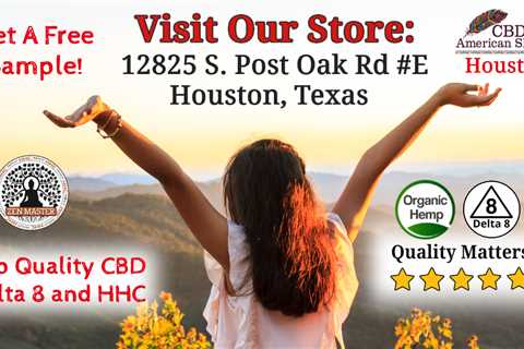 Best CBD Store Near Me Houston - CBD American Shaman Houston