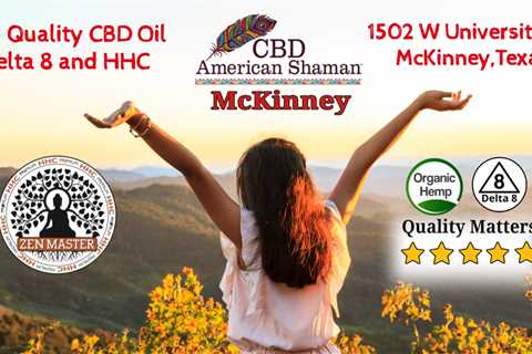 CBD American Shaman of McKinney - High Quality CBD and Delta 8