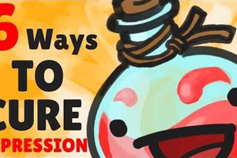 6 Ways To CURE DEPRESSION