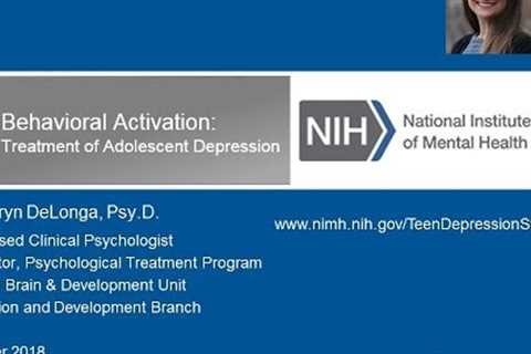 Behavioral Activation: Treatment of Adolescent Depression