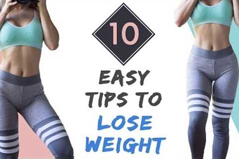 How to Lose Weight | 10 Tips To Lose Weight | Lifestyle, Diet and Workouts