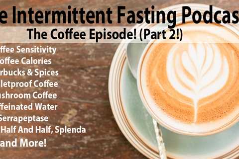Is it Okay to Drink Coffee on Intermittent Fasting?