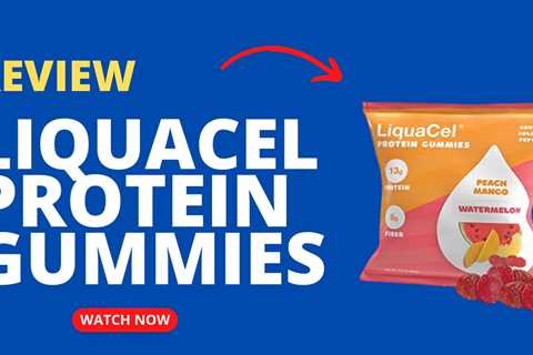 Liquacel Protein Gummies -Watermelon and Peach/Mango Flavored Protein?