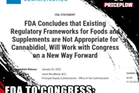 FDA Announcement on CBD: We Need Help from Congress
