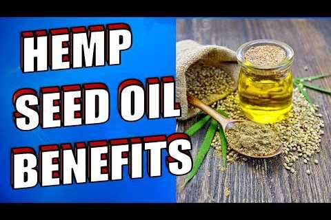 Amazing Hemp Seed Oil Benefits & Uses for Skin, Hair & Cancer