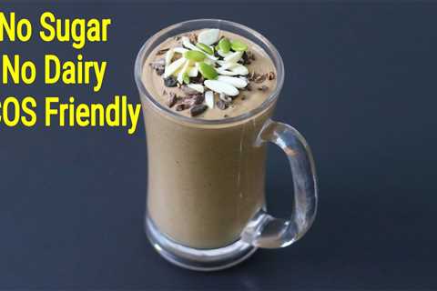 No Sugar PCOS Friendly Smoothie Recipe – Healthy Chocolate Smoothie For Weight Loss – Vegan Recipes