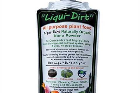 Liqui-Dirt Nano Powder All-Purpose Organic Complete Plant Food for Indoor or Outdoor Use (Makes..