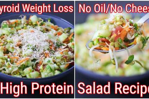 High Protein Sprouts Salad – Thyroid Diet – Mung Dal Sprouts – Healthy Salad Recipes For Weight Loss