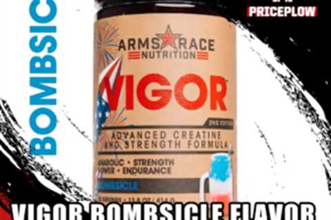 Arms Race Vigor: New Flavors (Bombsicle!) for the New Formula