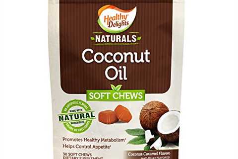 Healthy Delights Naturals - Coconut Oil Soft Chews - 500 mg of Coconut Oil - Controls Appetite -..