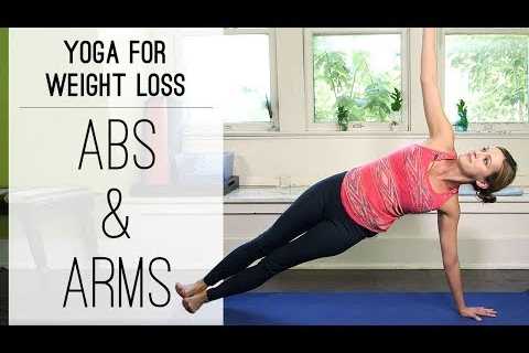Yoga for Weight Loss   |   Abs & Arms   |   Yoga With Adriene