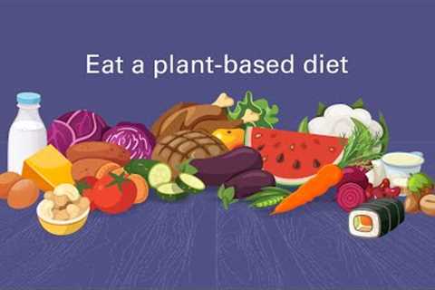 How a plant-based diet can help reduce your cancer risk