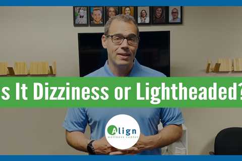 All About Lightheadedness and Dizziness: What Causes a Lightheaded Feeling?