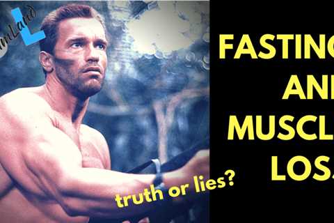Intermittent Fasting and Muscle Loss
