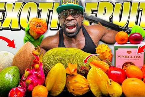 I’m Changing My Life By Eating These Exotic Fruits!