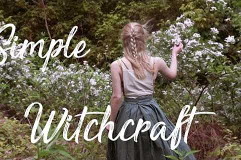 Simple Witchcraft and Everyday Practices
