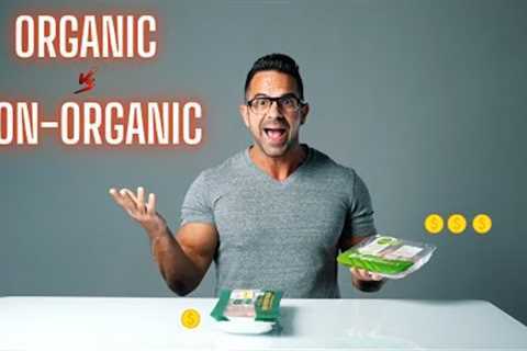 ORGANIC vs. NON-ORGANIC CHICKEN | What''s The Difference?