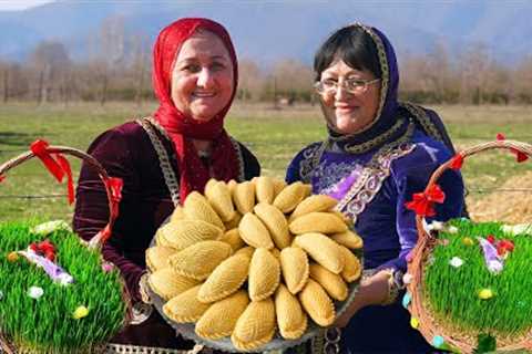 The Traditional National Holiday of NOVRUZ! A Lot of Delicious Sweets!