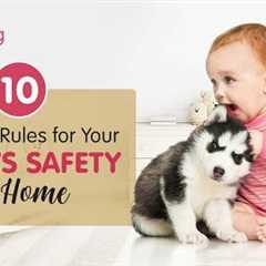10 Important Rules to Keep Your Child Safe at Home
