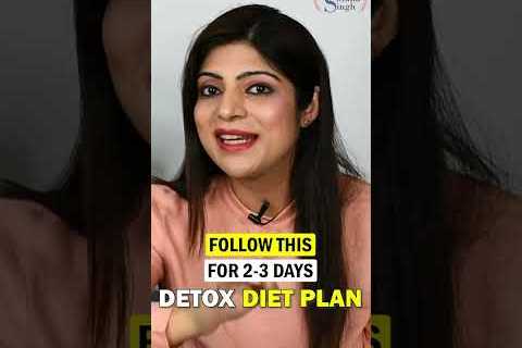 Detox Diet Plan to Lose STUCK WEIGHT | Diet Plan for Fast Weight loss In Hindi | DrShikhaSinghShorts