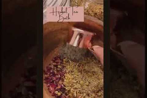 How To Make A Herbal Tea Bath