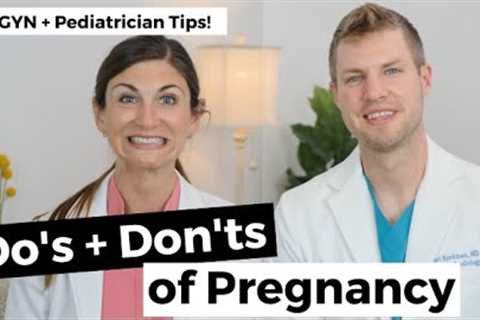 So you''re pregnant, now what?! OB/GYN Advice for a safe and healthy pregnancy