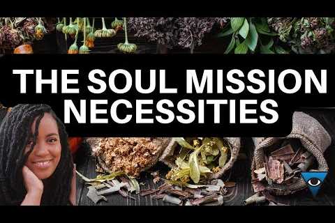 The Soul Mission Necessities - THE HERBS THEY DON''T WANT YOU TO KNOW ABOUT