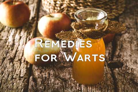 10 Home Remedies for Warts - Home Remedies App
