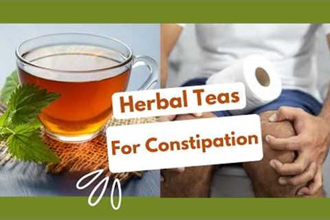 Constipation Home Remedies Herbal Teas